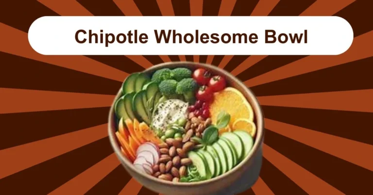 healthy bowl, chipotle nutrition, wholesome meal, grains and greens, fresh ingredients, protein packed, wellness food, Chipotle Wholesome Bowl